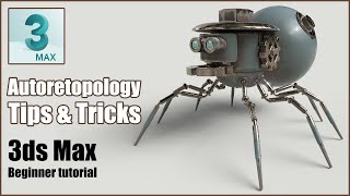 Automated Retopology Tips for 3ds Max Beginners [upl. by Schoening814]