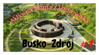 Spacerem po części Uzdrowiskowej  BuskoZdrój 1  VLOG [upl. by Aikemaj]