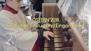 GGB 328 Festlicher Einzug am Ostersonntag 2018 und Eingangslied [upl. by Proudman285]