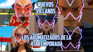 Akumatizados de la cuarta temporada  Miraculous Ladybug [upl. by Samp]