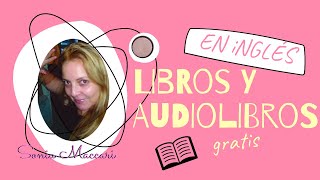 Libros en inglés y audiolibros GRATIS2022 [upl. by Arakawa]