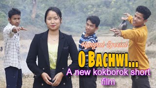 O Bachwi  A new kokborok comedy video  Hangrai special video  new kokborok short film [upl. by Anegue]