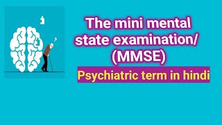 The mini mental state examination MMSEPsychiatric term in hindiMental Health Nursing [upl. by O'Meara]