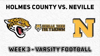 Neville vs Holmes County Central Week 3  2024 [upl. by Adhamh]