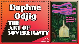 Daphne Odjig  The Art of Sovereignty  Episode 2  TVO Podcast [upl. by Anis]