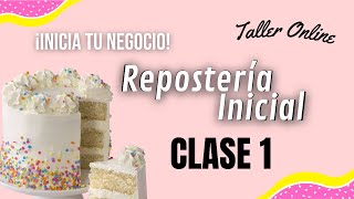 Reposteria Inicial Clase 1 [upl. by Twum458]