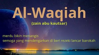 AL WAQIAH MERDU by zain abu kautsar [upl. by Shishko222]