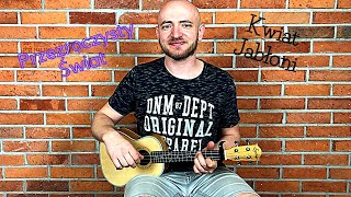 Jak zagrać na ukulele quotPrzezroczysty Światquot  Kwiat Jabłoni LekcjaUkulele EverPlay [upl. by Anazraf146]