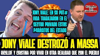 Jony Viale DESTROZÓ a Massa y Kicillof en su put vida trabajaron en el sector privado [upl. by Aan]