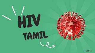 HIV in Tamil Definition Symptoms Transmission Diagnosis and Management [upl. by Britteny773]