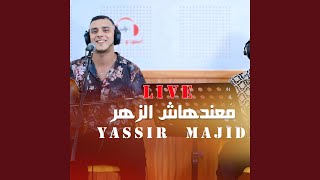 yassir majidi maandehach zehar [upl. by Roman]