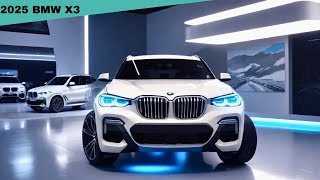 Finally 2025 BMW X3 Official Revealed  More agile and more powerful  AllNew Tech  Price [upl. by Kam934]