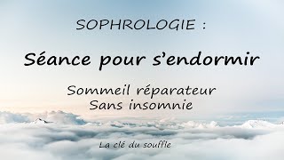 Sophrologie  Séance pour sendormir 😴  Sommeil réparateur [upl. by Pepi]