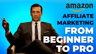 Affiliate Marketing Mastery 2023 From Beginner to Pro [upl. by Evita]