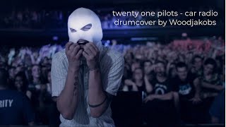 twenty one pilots  car radio drumcover [upl. by Acinoryt299]