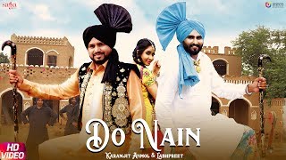 Do Nain Full Song  Karamjit Anmol  Labhpreet  Latest Punjabi Songs 2019  Saga Music [upl. by Ylicec]