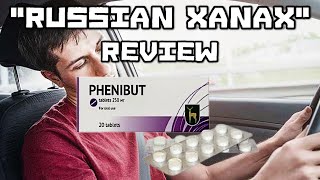 quotRussian Xanaxquot  Drug Review Phenibut [upl. by Engeddi82]