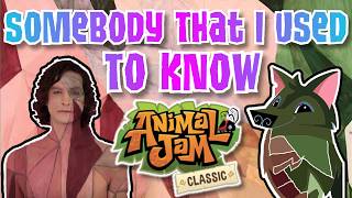 quotSomebody That I Used To Knowquot But The Lyrics Are ANIMAL JAM Usernames Gotye ft Kimbra  Cork AJ [upl. by Hannus]