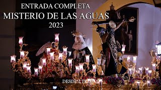 4K  ENTRADA COMPLETA MISTERIO DE LAS AGUAS  ROSARIO DE CÁDIZ  2023 [upl. by Abehshtab]