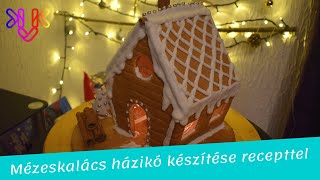 Mézeskalács házikó készítése üveghatású ablakokkal  Mesebeli mézeskalács házikó recept [upl. by Alfons574]