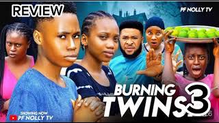 BURNING TWINS  PART 3 ONYINYE OKAFOR SAM SUNNY ISAAC FRED  LATEST 2024 NOLLYWOOD MOVIE [upl. by Margreta644]