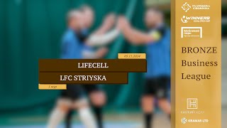 LIVE  Lifecell  LFC Striyska I 1 тур Bronze Business League [upl. by Sug]