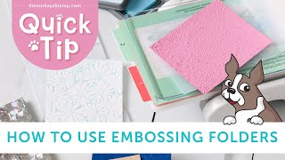 Quick Tip How to Use Embossing Folders [upl. by Ullund]