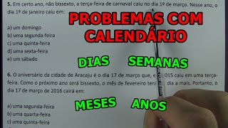 PROBLEMAS COM CALENDÁRIO  7 QUESTÕES CONCURSO [upl. by Leoni721]