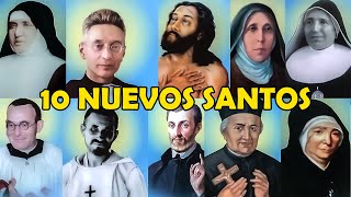 CONOCE LA VIDA DE LOS 10 NUEVOS SANTOS proclamados por el PAPA FRANCISCO [upl. by Batty]