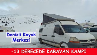 Denizli Kayak Merkezi  Karavan ile 13 derecede kamp [upl. by Ilrahc]