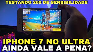 IPHONE 7 NO FREE FIRE 200 DE SENSIBILIDADE RODOU TUDO NO ULTRA NO MAXIMO [upl. by Orbadiah]