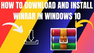 How to Download and Install WinRAR in Windows 10 2024 [upl. by Naerad]