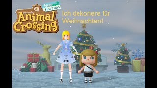 Animal Crossing Ich dekoriere für Weihnachten [upl. by Wynnie]