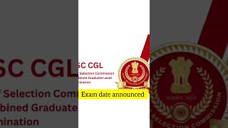 SSC CGL 2024 Tier 1 exam date Announced ssccgl shorts shortsvideo news sscmotivation [upl. by Eicnarf]