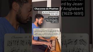 Chaconne de Phaéton by JeanBaptiste Lully transcribed for harpsichord by JeanHenri d’Anglebert [upl. by Eseryt539]