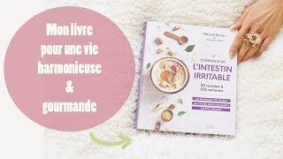 Le syndrome de l’intestin irritable ♥ le livre [upl. by Fadden]