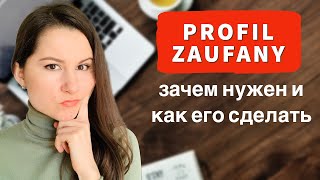 Доверенный профиль  PROFIL ZAUFANY Зачем он нужен и как можно сделать самостоятельно [upl. by Trixi296]