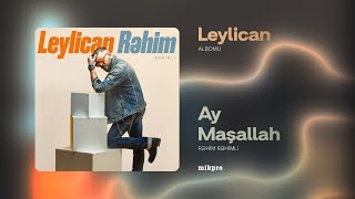 Rəhim Rəhimli — Ay Maşallah Audio [upl. by Busey]