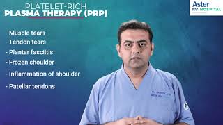 Plateletrich plasma PRP therapy  Dr Amogh V N  Aster RV [upl. by Martinsen41]