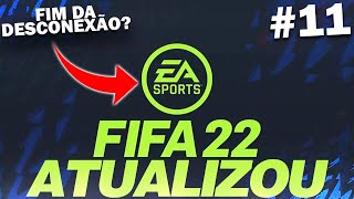 FIFA 22  ✔️ TODAS AS MUDANÇAS DA 11º ATUALIZAÇÃO FUT 22  LINKER [upl. by Akihdar]