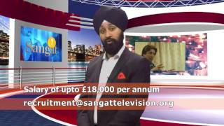 Job Opportunity  Channel controller amp Technician  London Studio  Sangat TV [upl. by Seni244]