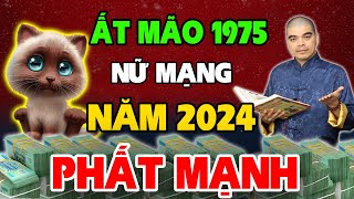 Tử Vi Tuổi Ất Mão 1975 nữ mạng năm 2024 Bất Ngờ Nhận LỘC TỔ TIÊN Trúng Số 1000 Tỷ ĐỔI ĐỜI Giàu To [upl. by Ahsinan768]