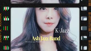 KJazz 애쉬 밴드Ash Jazz band 2010년대 파라다이스호텔 [upl. by Joannes]