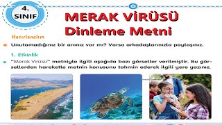 MERAK VİRÜSÜ Dinleme Metni 4Sınıf [upl. by Morganstein]