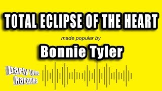 Bonnie Tyler  Total Eclipse of the Heart Karaoke Version [upl. by Yrrag]