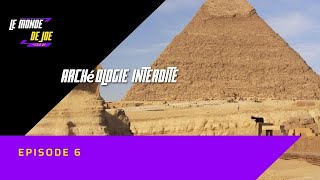 Archéologie Interdite Le Monde De Joe  Episode 6 HD [upl. by Whitman]