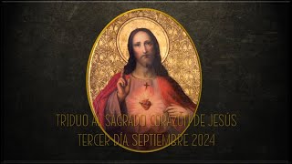 TRIDUO AL SAGRADO CORAZÓN DE JESÚS  Tercer Día [upl. by Rind75]