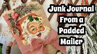 Christmas Journal from a Padded Mailer  Easy Junk Journal Tutorial  How to Make a Junk Journal [upl. by Anewor]