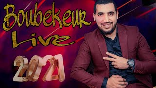 Boubekeur live 2021 [upl. by Ester112]