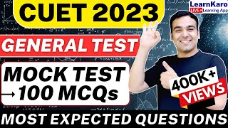 CUET 2023  General Test Mock Test🔥 100 Most Expected Questions [upl. by Nellad]